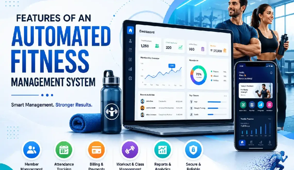 Features of an Automated Fitness Management System