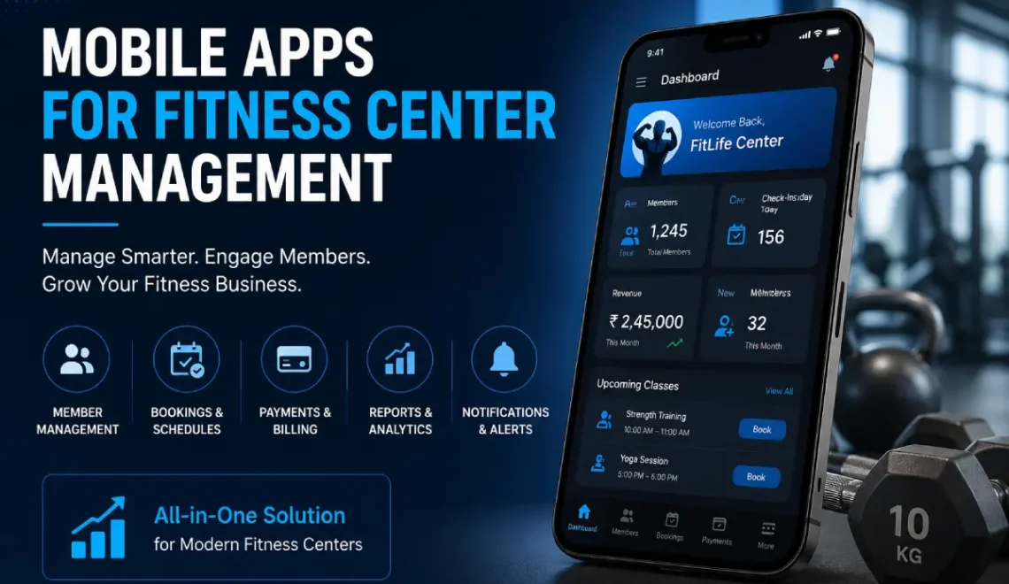 Mobile Apps for Fitness Center Management