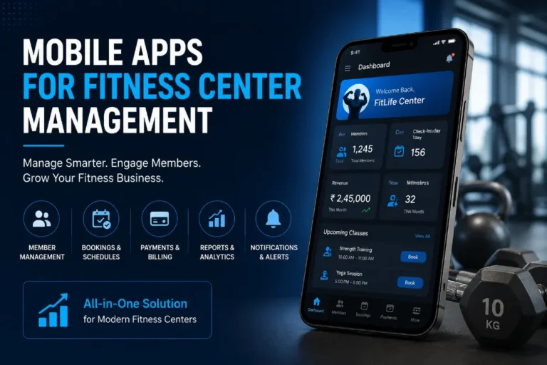 Mobile Apps for Fitness Center Management