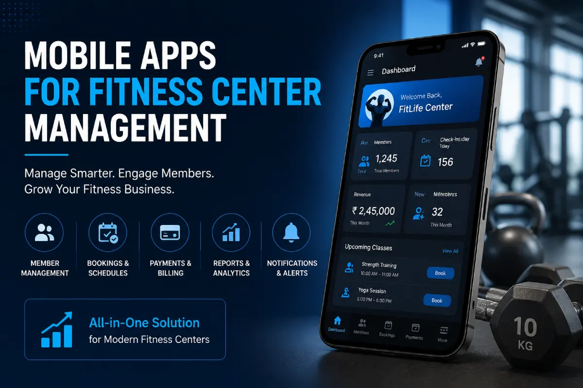 Mobile Apps for Fitness Center Management
