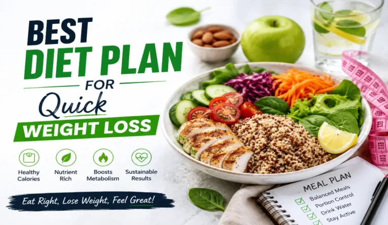 Best Diet Plan for Quick Weight Loss