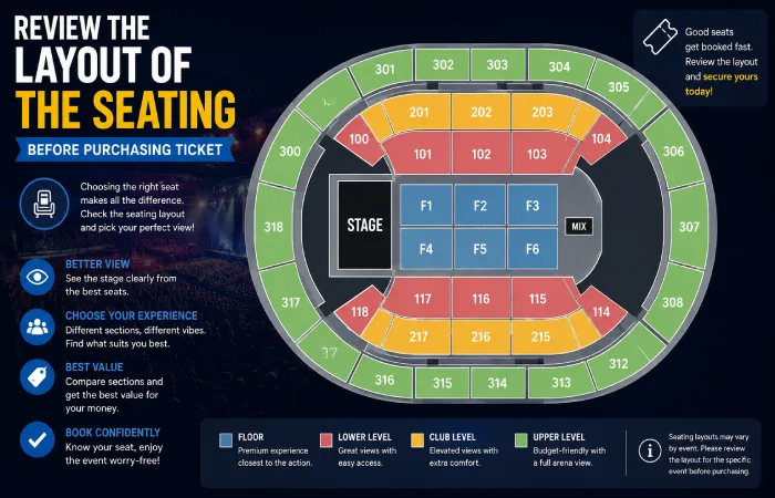 Review the layout of the seating before purchasing ticket